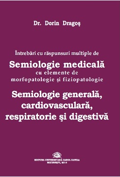 Semiologie medicală – întrebări – - Semiololgie general, cardiovasculara, respiratorie, digestiva